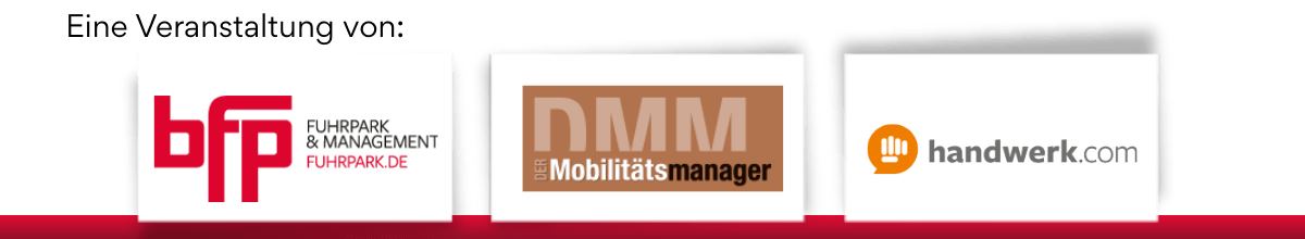 Eine Veranstaltung von bfp FUHRPARK & MANAGEMENT – fuhrpark.de, DMM – Der Mobilitätsmanager und handwerk.com